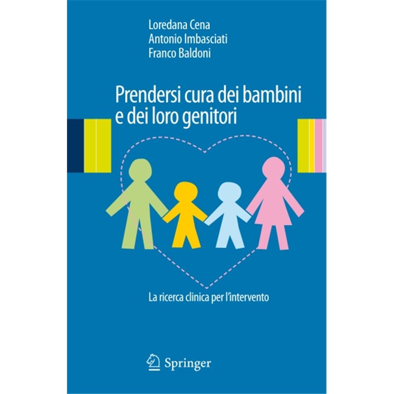 Prendersi cura dei bambini e dei loro genitori - La ricerca clinica per l'intervento